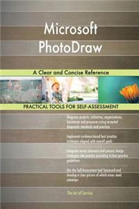 Microsoft PhotoDraw: A Clear and Concise Reference