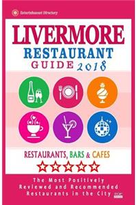 Livermore Restaurant Guide 2018