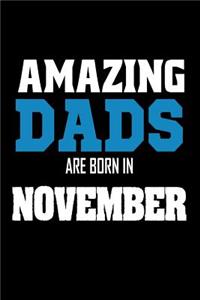 Amazing Dads Are Born In November