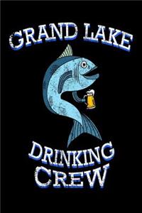 Grand Lake Drinking Crew