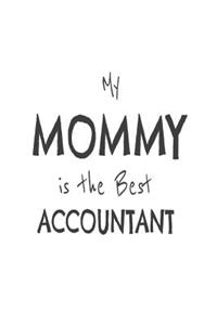 My Mommy Is The Best Accountant