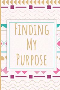 Finding My Purpose