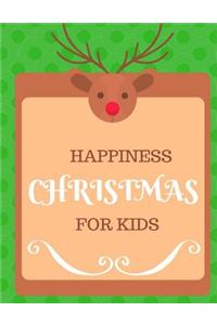 Happiness Christmas for Kids