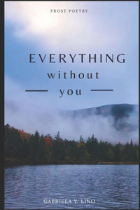 Everything Without You
