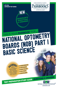 National Optometry Boards (Nob) Part I Basic Science