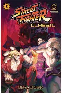 Street Fighter Classic Volume 5: Final Round