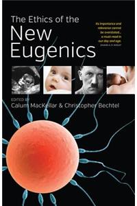 Ethics of the New Eugenics