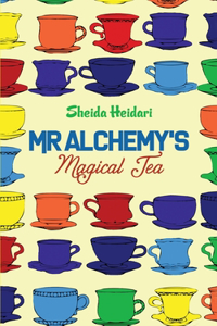 Mr Alchemy's Magical Tea