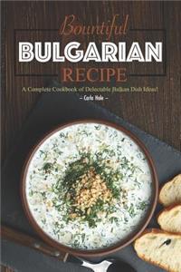 Bountiful Bulgarian Recipes