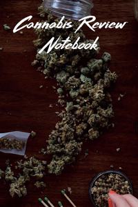 Cannabis Review Notebook
