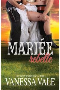 Leur mariée rebelle