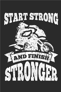 Start Strong and Finish Stronger