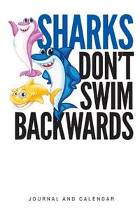 Sharks Don't Swim Backwards