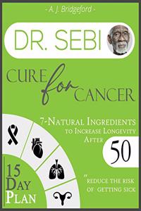 Dr. Sebi Cure for Cancer