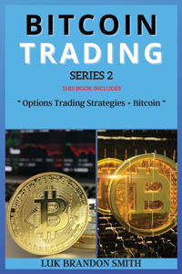 Bitcoin Trading Series 2