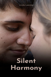 Silent Harmony