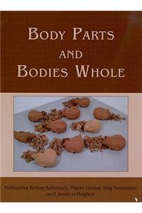 Body Parts and Bodies Whole