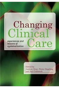 Changing Clinical Care