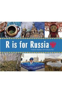 R is for Russia