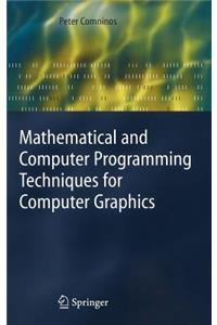 Mathematical and Computer Programming Techniques for Computer Graphics