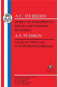 Pushkin: Tales of the Late Ivan Petrovich Belkin