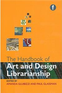 Handbook of Art and Design Librarianship