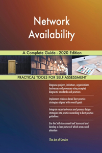 Network Availability A Complete Guide - 2020 Edition