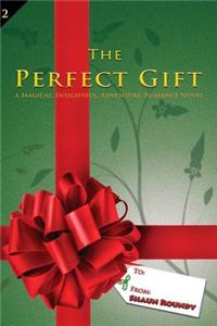 The Perfect Gift
