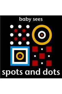 Baby Sees: Spots and Dots