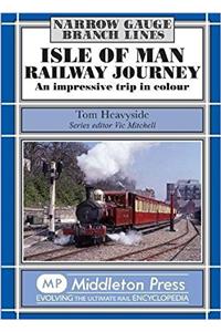 Isle of Man Railway Journey