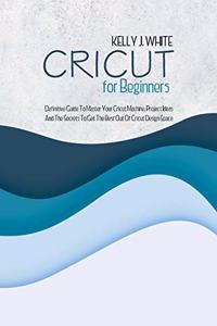 Cricut For Beginners