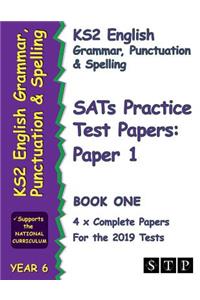 Ks2 English Grammar, Punctuation and Spelling Sats Practice Test Papers for the 2019 Tests