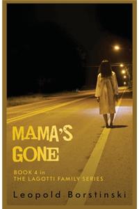 Mama's Gone