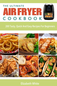 Ultimate Air Fryer Cookbook