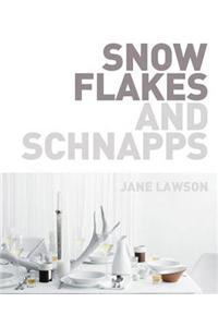 Snowflakes and Schnapps