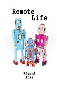 Remote Life