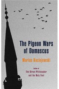 The Pigeon Wars of Damascus