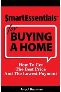 Smart Essentials for Buying a Home