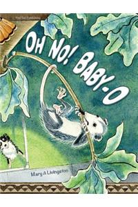 Oh No! Baby-O