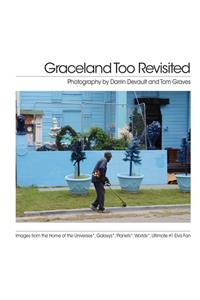 Graceland Too Revisited