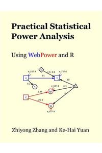 Practical Statistical Power Analysis using WebPower and R
