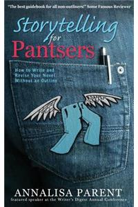 Storytelling for Pantsers