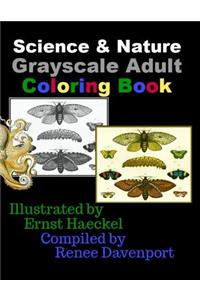 Science & Nature Grayscale Adult Coloring Book