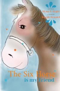 Six Horse