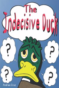 The Indecisive Duck