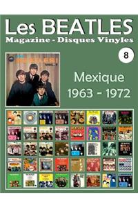 Les Beatles - Magazine Disques Vinyles N° 8 - Mexique (1963 - 1972)