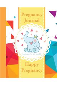 Pregnancy Journal: Happy Pregnancy Organizer - Record Your Wonderful Moment Week by Week 5