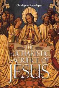 Eucharistic Sacrifice of Jesus