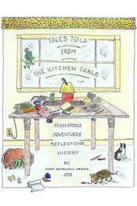 Tales Told from The Kitchen Table