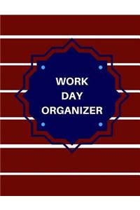 Work Day Organizer